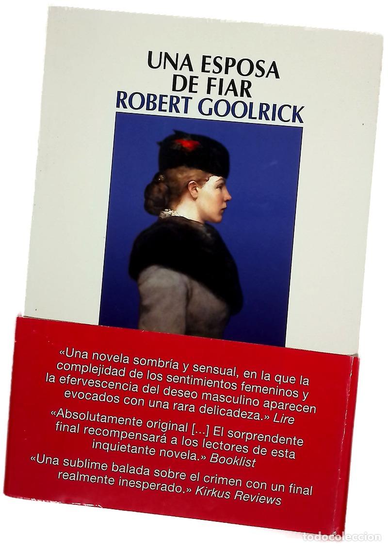 books: Una esposa de fiar - Goolrick, Robert; Rey, Santiago del