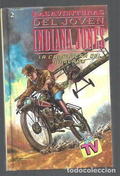 books: LAS AVENTURAS DEL JOVEN INDIANA JONES 2: LA CARRETERA DEL INFIERNO - MARTIN, LES