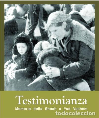 Libros: Testimonianza: Memoria della Shoah a Yad Vashem- 9789653084339