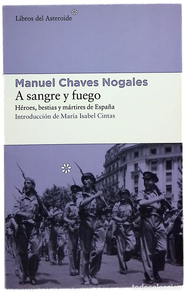 books: A sangre y fuego : h&eacute;roes, bestias y m&aacute;rtires de Espa&ntilde;a