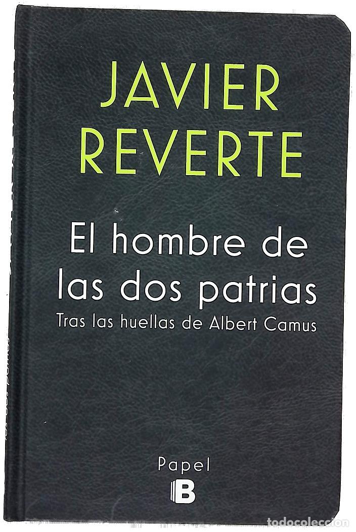 books: El hombre de las dos patrias : tras las huellas de Albert Camus