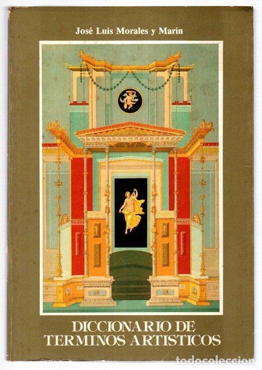 books: Diccionario de t&eacute;rminos art&iacute;stiscos - Morales y Mar&iacute;n, Jos&eacute; Luis