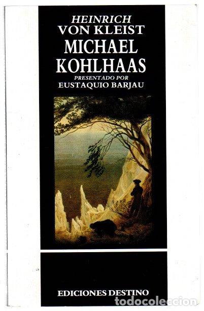 B&uuml;cher: Michael Kohlhaas (Basado en una cr&oacute;nica antigua) - Von Kleist, Heinrich