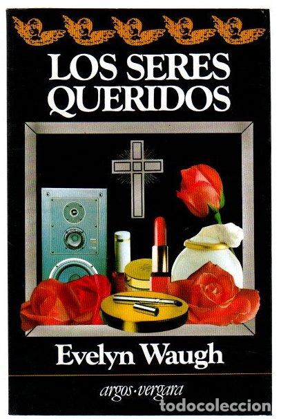 Libros: Los seres queridos - Waugh, Evelyn - Foto 1