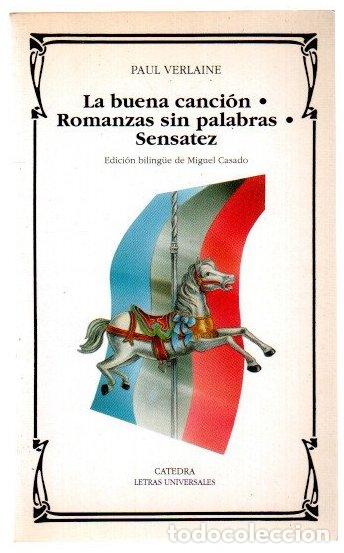 B&uuml;cher: La buena canci&oacute;n / Romanza sin palabras / Sensatez - Verlaine, Paul