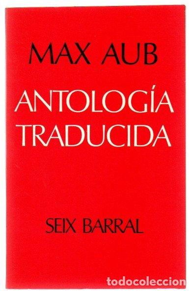 Libri di seconda mano: Antolog&iacute;a traducida - Aub, Max