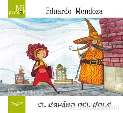 Libros: El camino del cole- 9788420407326