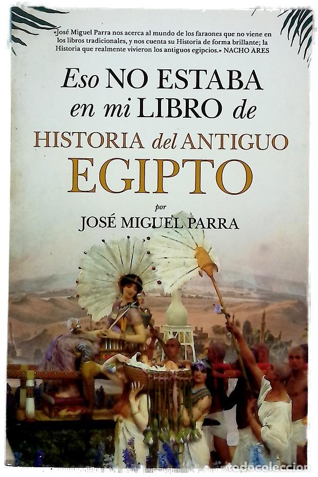 Libros: Eso no estaba en mi libro de historia del Antiguo Egipto - Foto 1