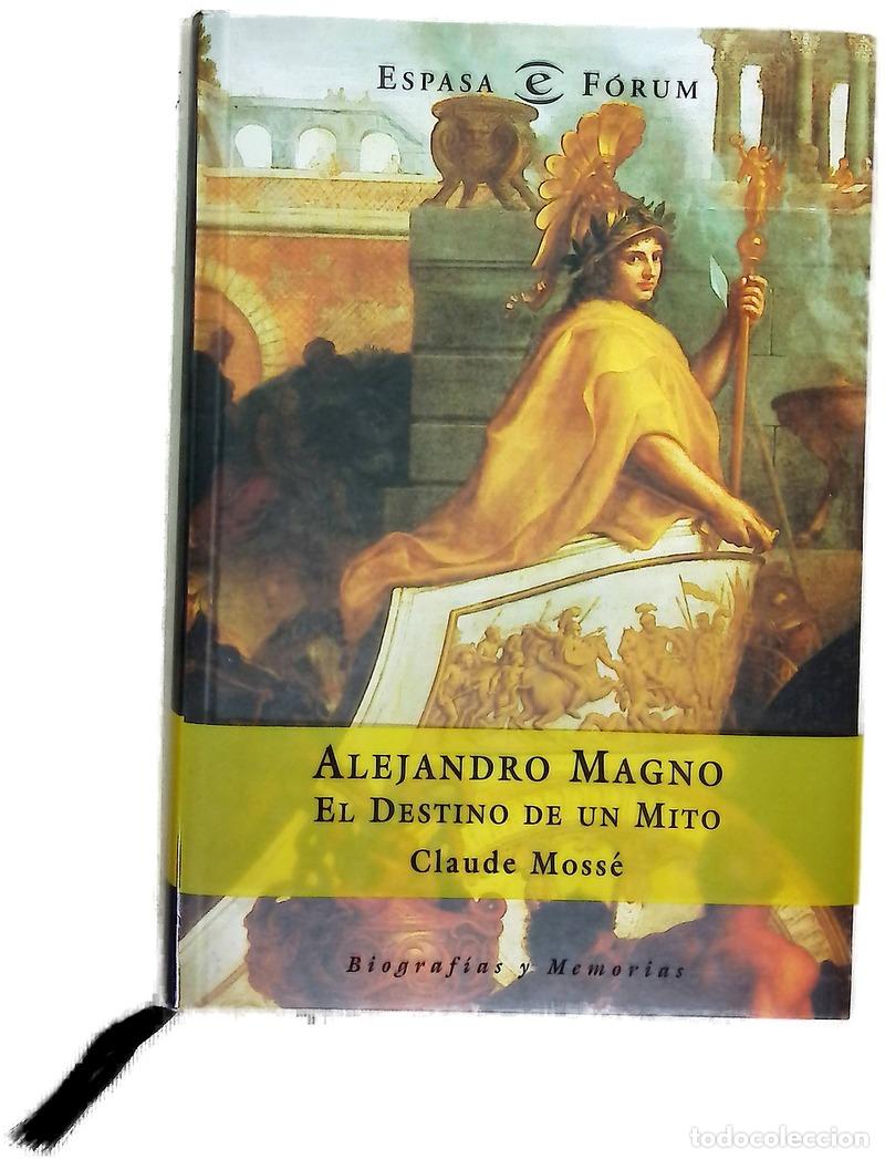 B&uuml;cher: Alejandro Magno el destino de un mito