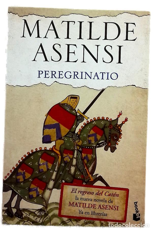 Libros: Peregrinatio - Asensi, Matilde - Foto 1