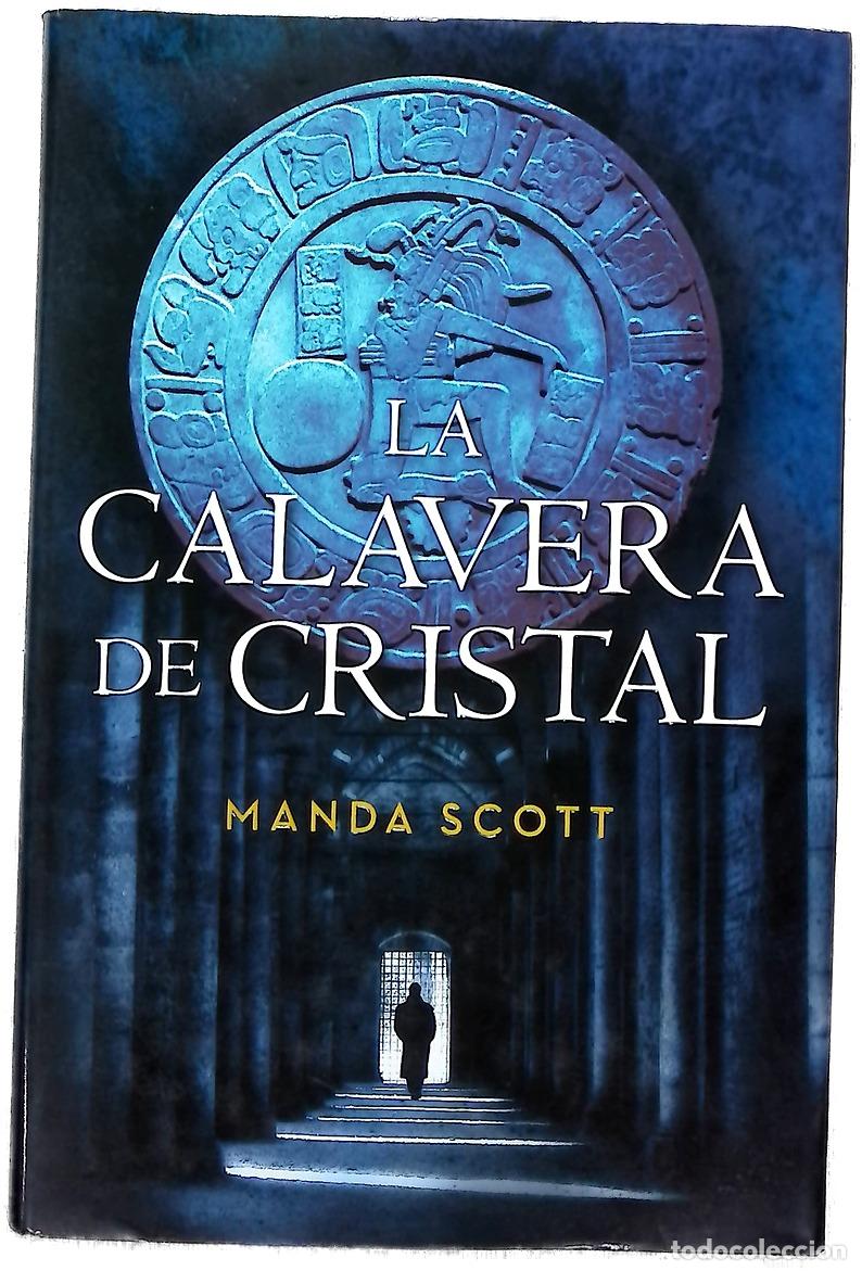 Livros em segunda m&atilde;o: La calavera de cristal - Scott, Manda
