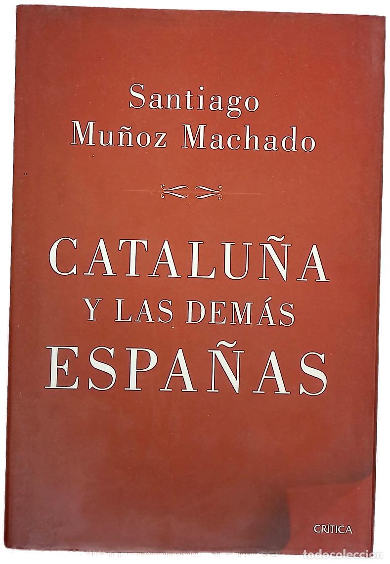 Livros em segunda m&atilde;o: Catalu&ntilde;a y las dem&aacute;s Espa&ntilde;as