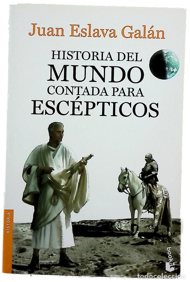 Libros: Historia del mundo contada para esc&eacute;pticos