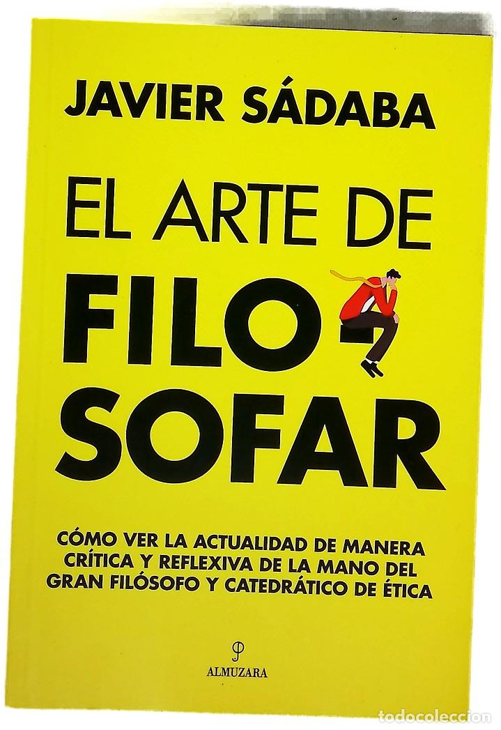 Libros: El arte de filosofar - S&aacute;daba, Javier; Vacas, Ana Mar&iacute;a