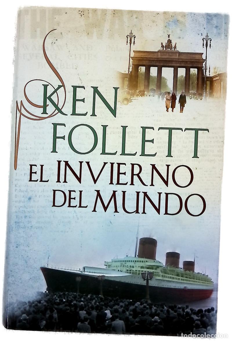Libros: El invierno del mundo - Follett, Ken