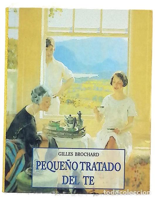 Libros: Peque&ntilde;o tratado del t&eacute; - Brochard, Gilles