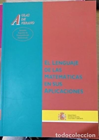 Libri di seconda mano: El lenguaje de las matem&aacute;ticas en sus aplicaciones- 9788436935356