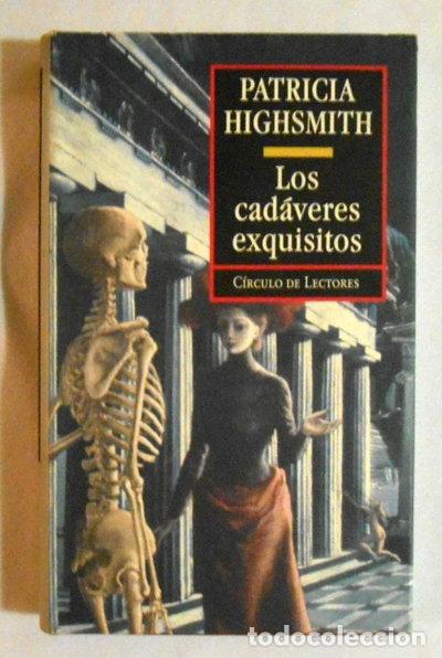 Libros: Los cad&aacute;veres exquisitos- 9788422653585
