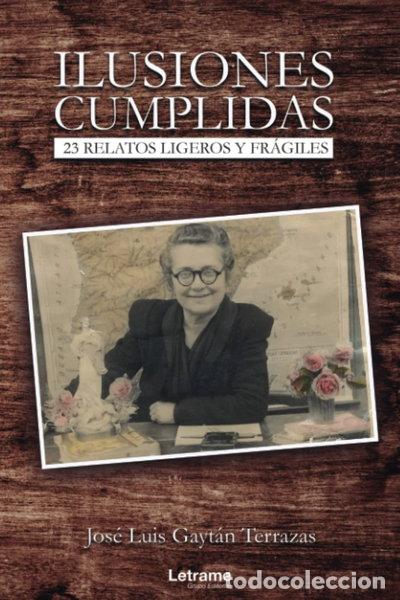 B&uuml;cher: Ilusiones cumplidas- 9788418344398