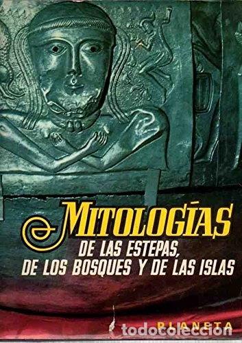 B&uuml;cher: Mitolog&iacute;as de las estepas, de los bosques y de las islas- 9788432020179