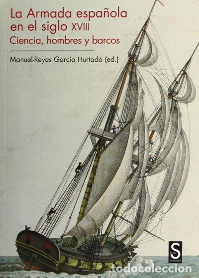 B&uuml;cher: La Armada espa&ntilde;ola en el siglo XVIII- 9788477375746