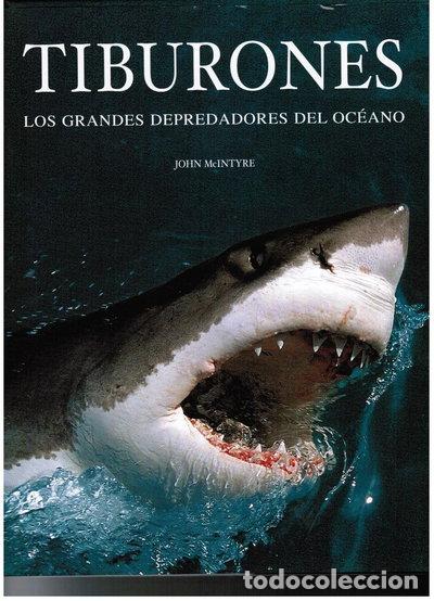 Libros: Tiburones: Los Grandes Depredadores Del Oceano- 9781407504742
