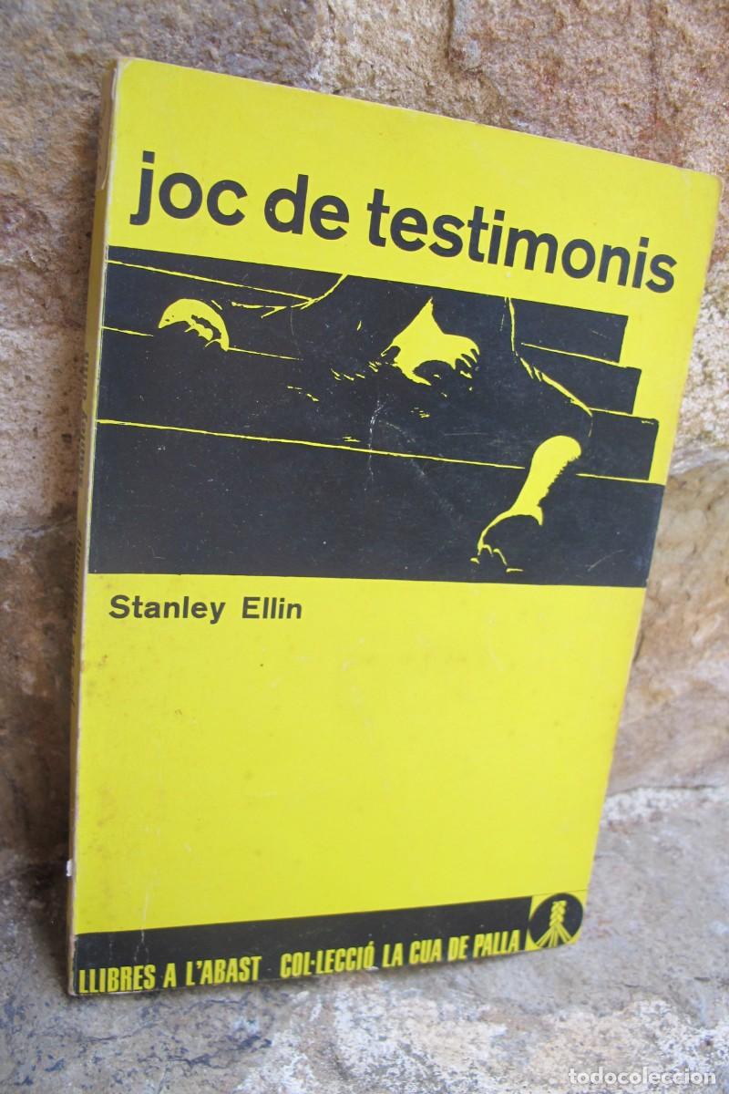 Libros: JOC DE TESTIMONIS. STANLEY ELLIN. LA CUA DE PALLA. LLIBRES A L'ABAST