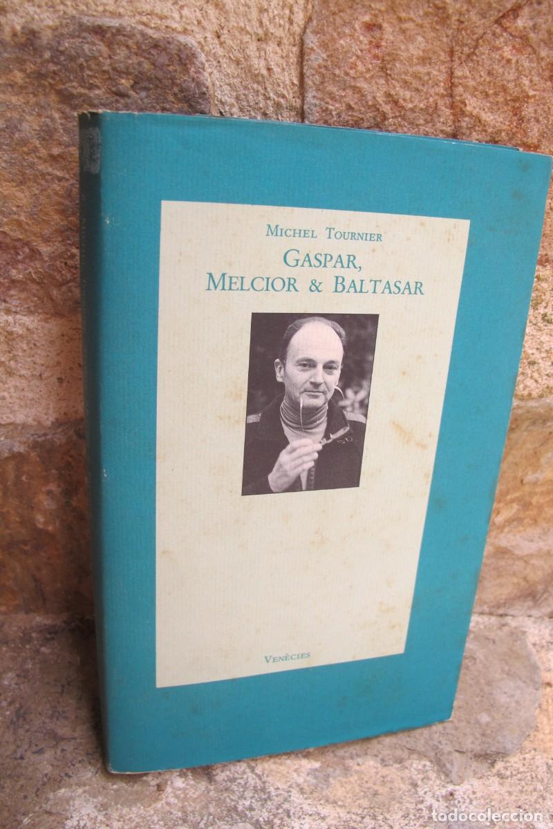 books: GASPAR, MELCIOR & BALTASAR. MICHEL TOURNIER