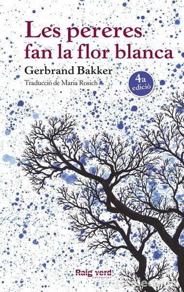 Libros: Les pereres fan la flor blanca- 9788416689248