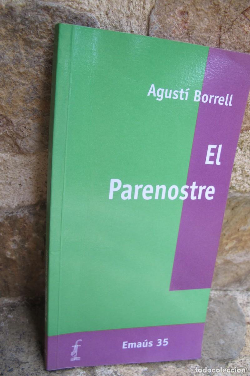 Libros: EL PARENOSTRE. AGUSTI BORRELL. EMAUS 35