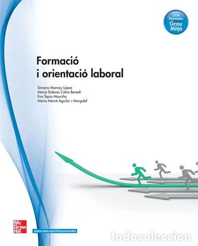 Libri di seconda mano: Formaci&oacute; i orientaci&oacute; laboral, Grau Mitj&agrave;- 9788448184049