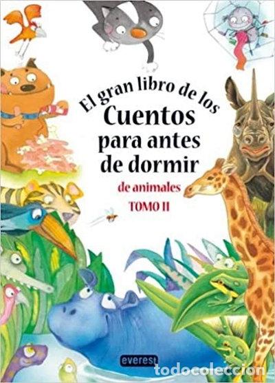Libri di seconda mano: El gran libro de los cuentos para antes de dormir de animales. Tomo II- 9788444150376