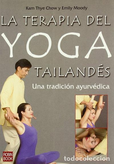 Libri di seconda mano: La terapia del yoga tailand&eacute;s- 9788479278847