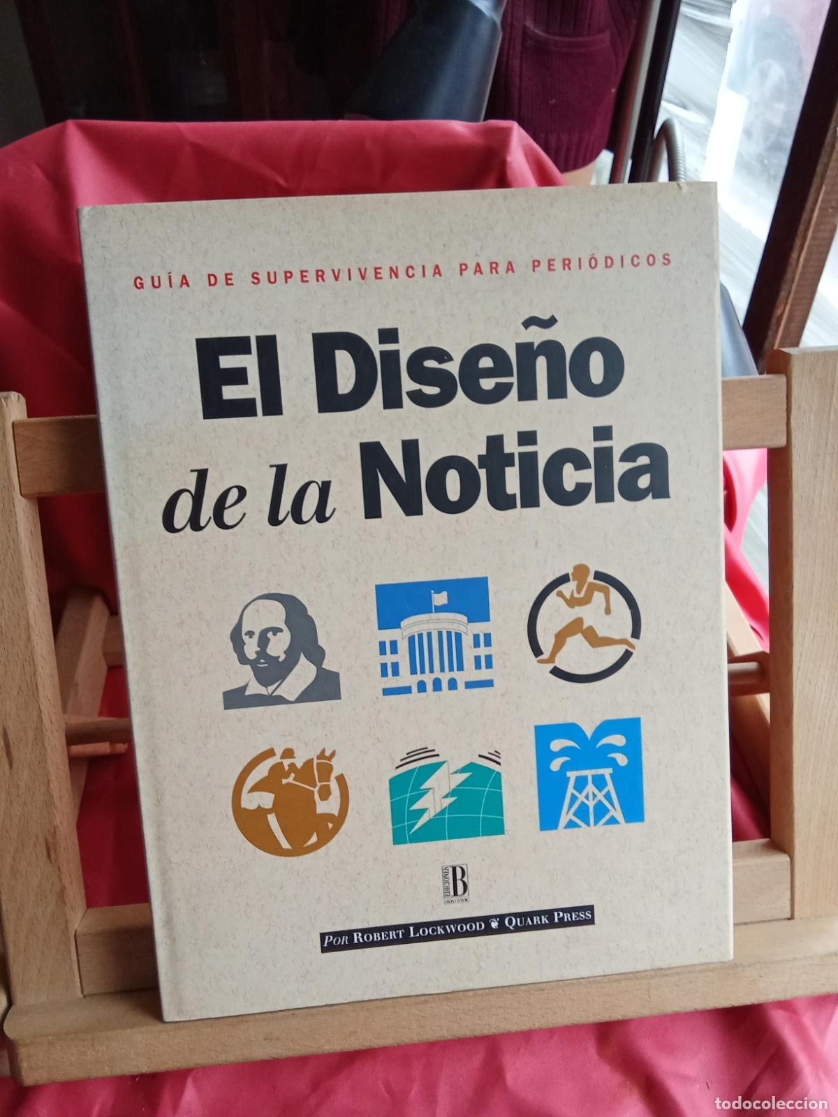 B&uuml;cher: El dise&ntilde;o de la noticia. Robert Lockwood Art.548-1557