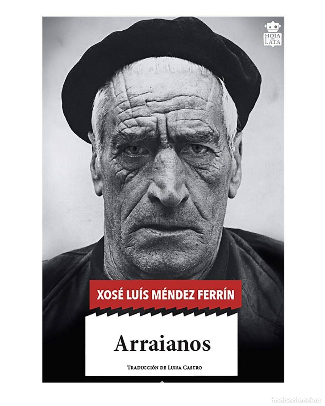Libros: Arraianos - Xos&eacute; Lu&iacute;s M&eacute;ndez Ferr&iacute;n - Foto 1