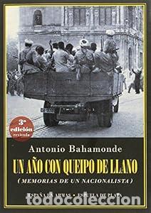 Libros: Un a&ntilde;o con Queipo de Llano - Antonio Bahamonde