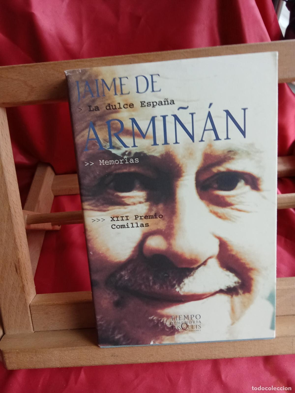 Libri di seconda mano: La dulce Espa&ntilde;a. Jaime de Armi&ntilde;&aacute;n L.8760-1631