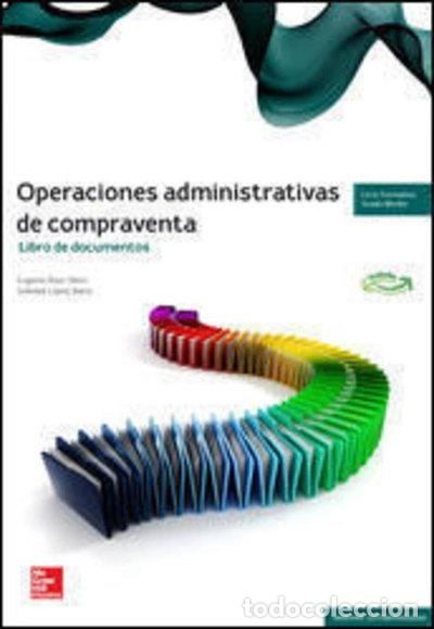 Libros: Operaciones administrativas de compraventa. Documentos- 9788448191818 - Foto 1