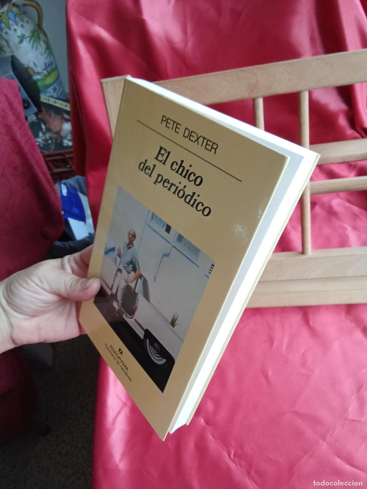 Libros: El chico del peri&oacute;dico. Pete Dexter L.8760-1636 - Foto 3