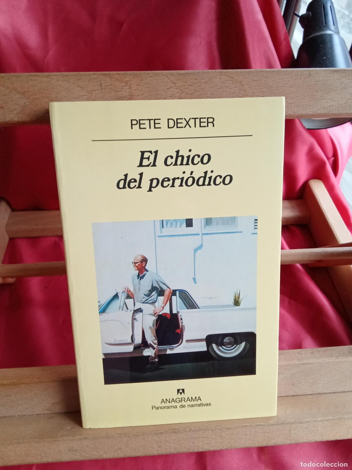 Livros em segunda m&atilde;o: El chico del peri&oacute;dico. Pete Dexter L.8760-1636