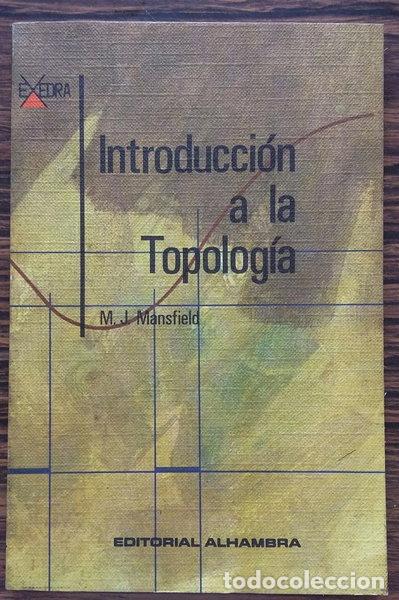 Libros: Introducci&oacute;n a la topolog&iacute;a- 9788420504506