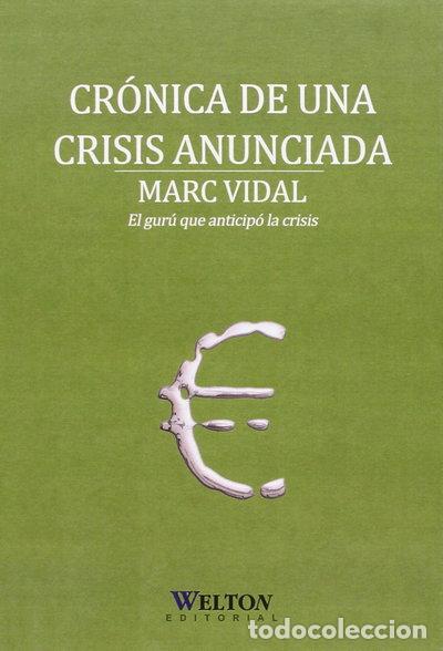 Libros: Cr&oacute;nica de una crisis anunciada- 9788461304646