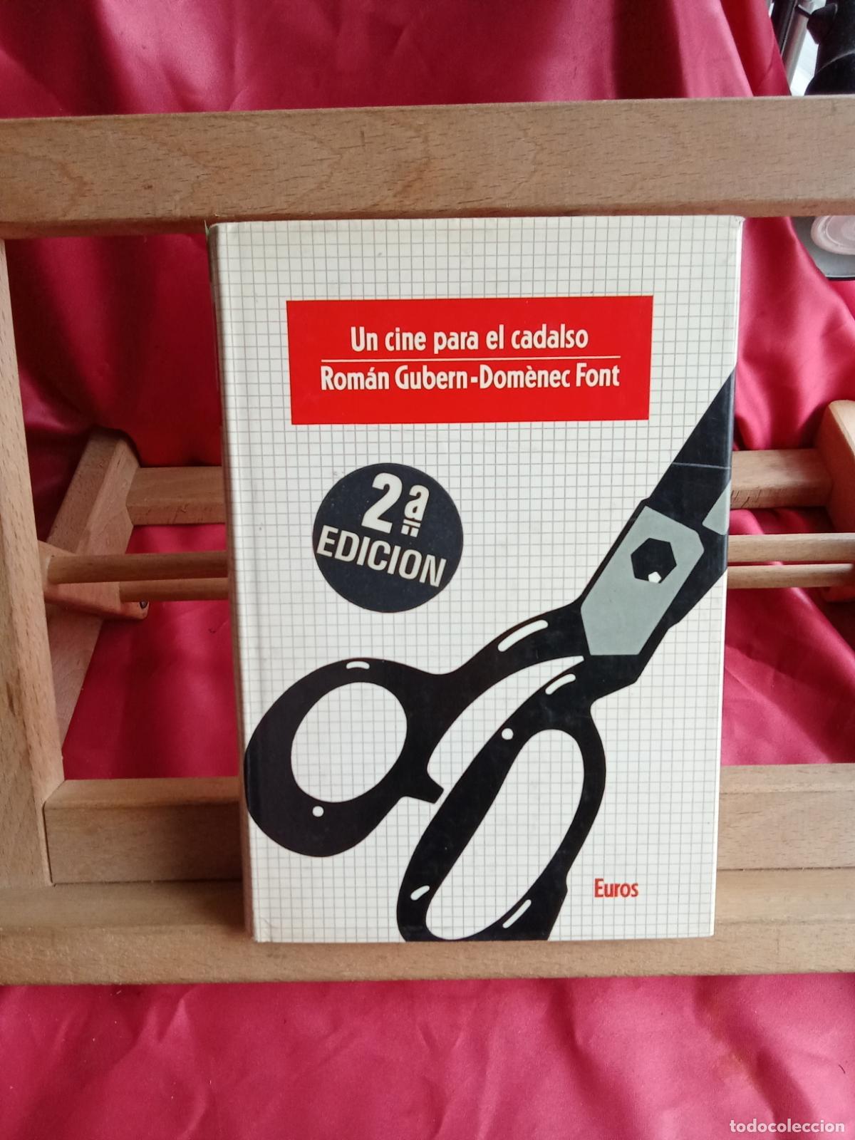 Libros: Un cine para el cadalso. Rom&aacute;n Gubern-Dom&egrave;nec Font L.8760-1638
