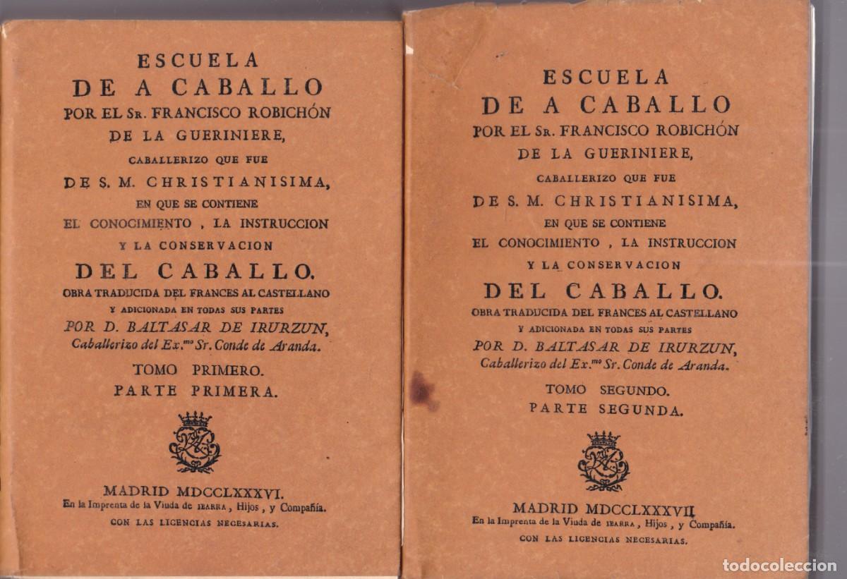Libros: ESCUELA DE A CABALLO - OBRA COMPLETA - FACSIMIL 1993 / DE MADRID MDCCLXXXVI