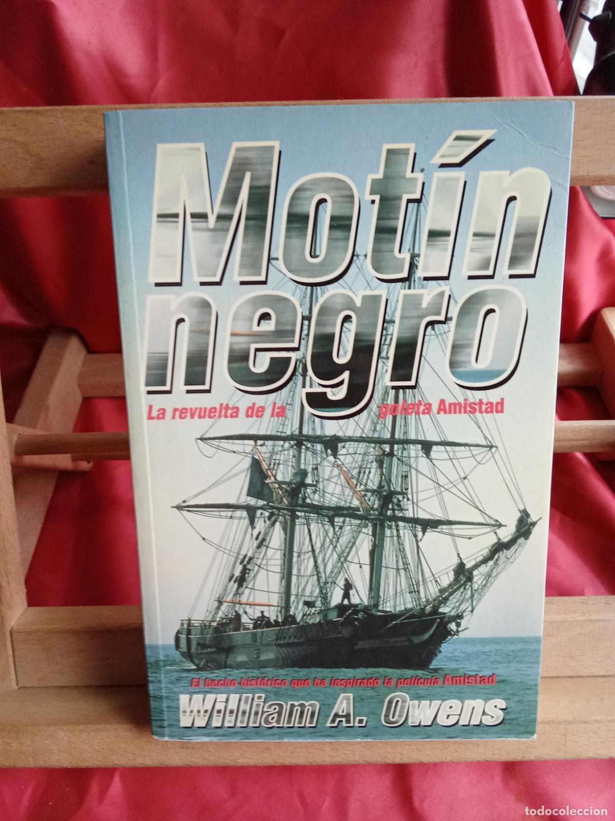 Libros: Mot&iacute;n negro. William A. Owens L.8760-1641