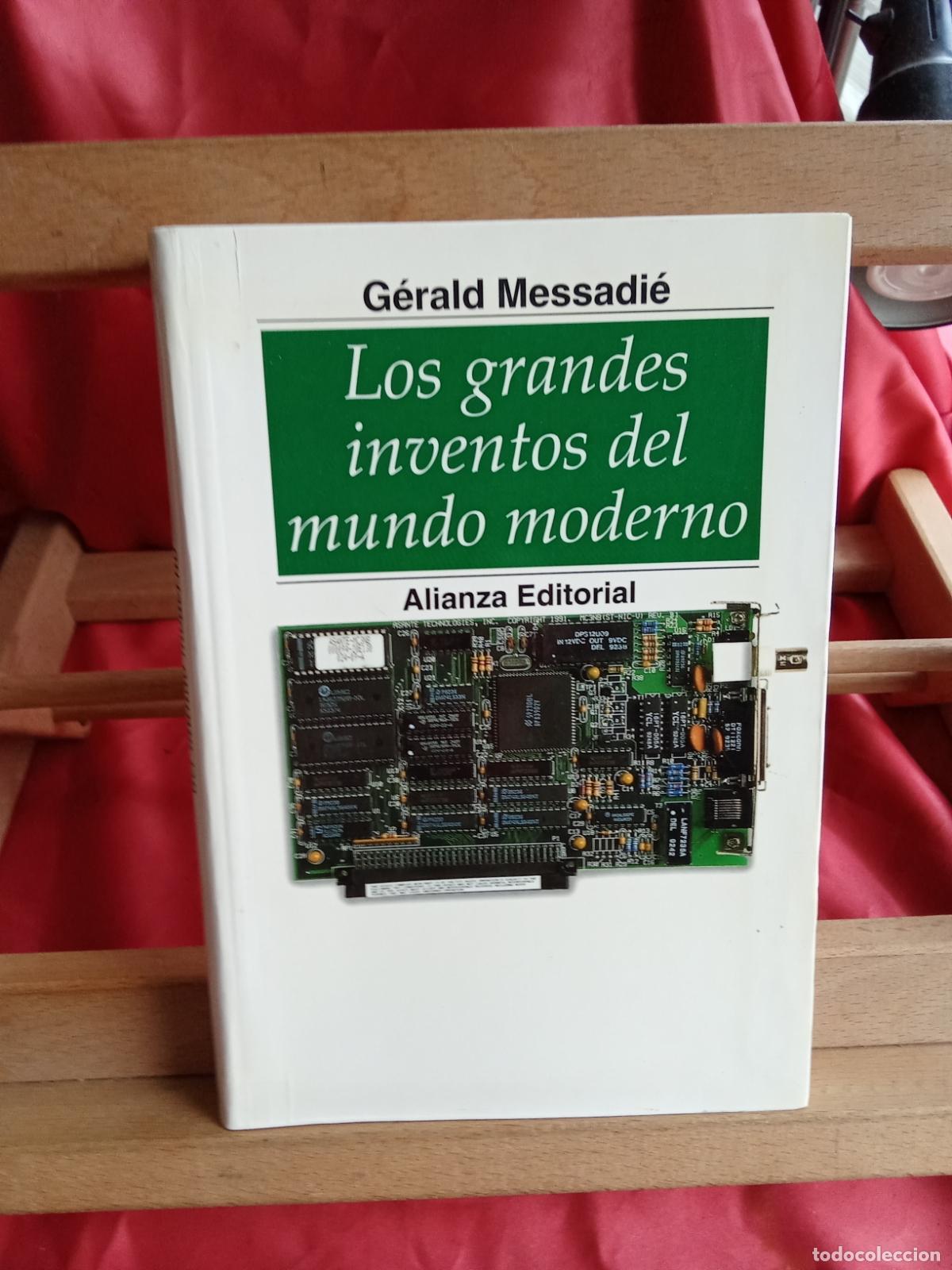 Libros: Los grandes inventos del mundo moderno. G&eacute;rald Messadi&eacute; L.8760-1642