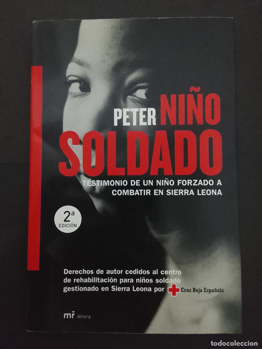 Libros: Peter, ni&ntilde;o soldado. Testimonio de un ni&ntilde;o forzado a combatir en Sierra Leona