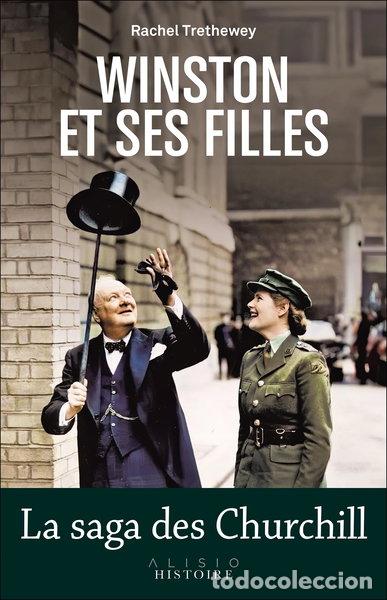 Livres: Winston et ses filles: La saga des Churchill- 9782379353963