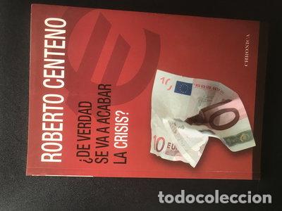 Livres: &iquest;De verdad se va a acabar la crisis?- 9788415122173