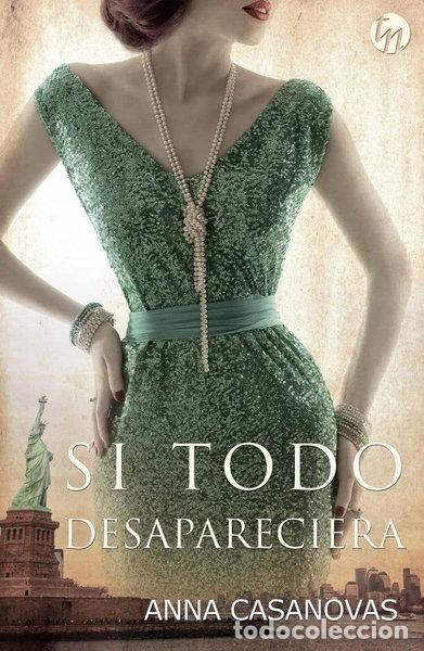 Libros: Si todo desapareciera- 9788468784762